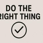 Do the right thing